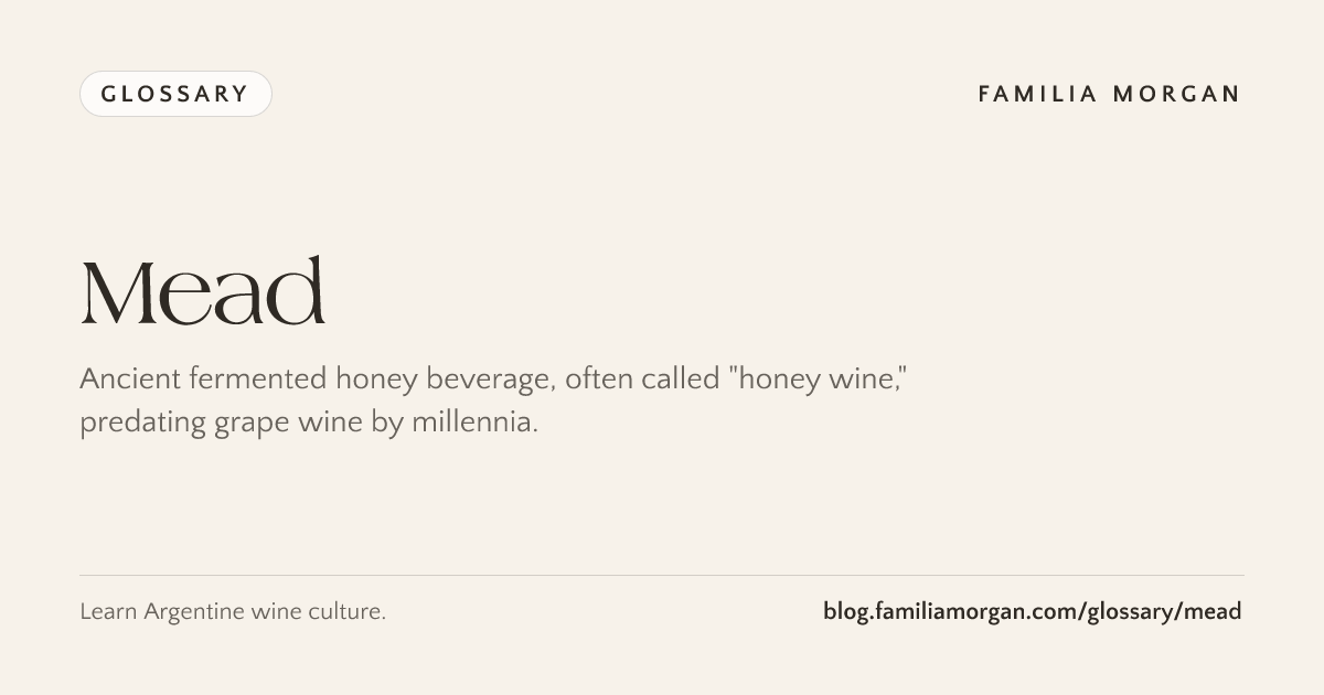 Language Mead Mead: meaning in wine – Familia Morgan Wine
